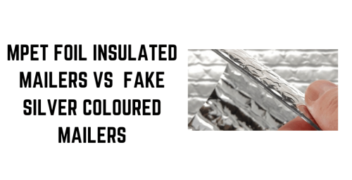 MPET Foil Bubble Thermal Mailers Vs Silver Colour Bubble Mailers