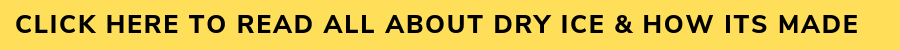 Keen to learn more about Dry Ice?  How is Dry ice made, The temperature of Dry ice etc? Click here to read all about it.